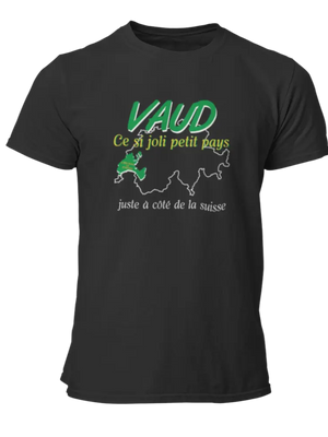 T-shirt Vaud ce joli petit pays juste à côté de la Suisse - Lafourgoneta