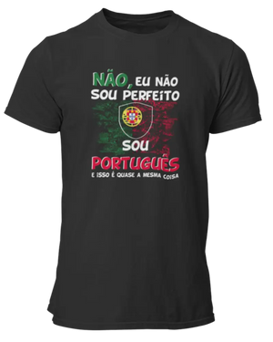 T-shirt Nao, eu nao sou perfeito sou português E isso é quasse a mesma coisa - Lafourgoneta