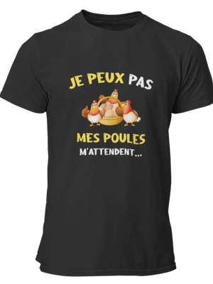 T-shirt Je peux pas mes poules m'attendent - Lafourgoneta