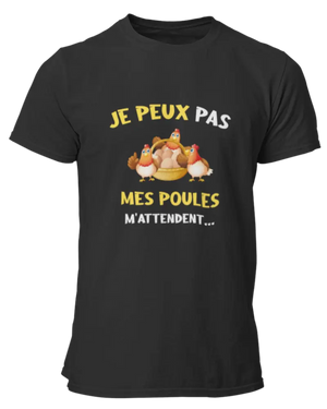T-shirt Je peux pas mes poules m'attendent - Lafourgoneta
