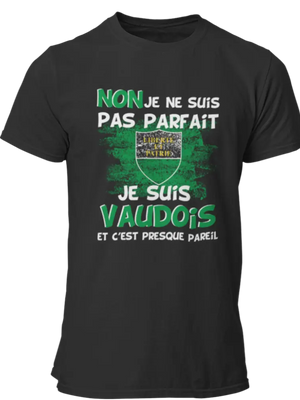 T-shirt NON je ne suis pas parfait je suis vaudois et c'est presque pareil La Fourgoneta