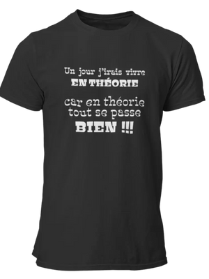 T-shirt Un jour j'irais vivre en théorie - Lafourgoneta
