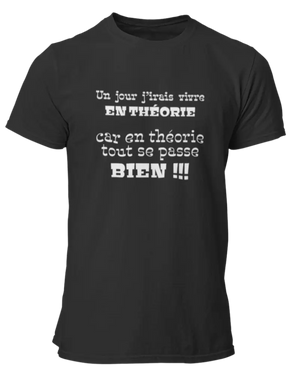 T-shirt Un jour j'irais vivre en théorie - Lafourgoneta