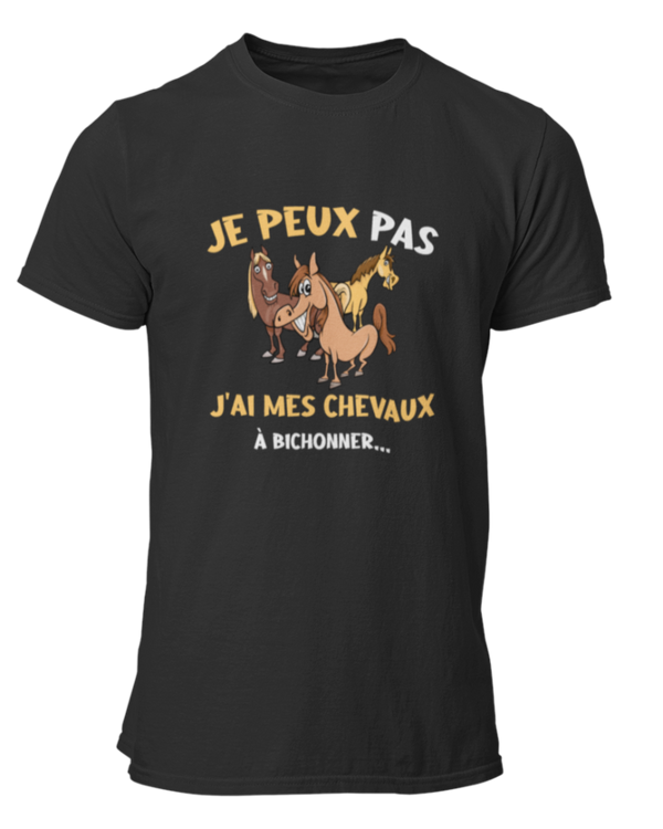 T-shirt Je peux pas j'ai mes chevaux à bichonner