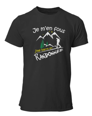 T-shirt Je m'en fous j'me barre en randonnée - Lafourgoneta