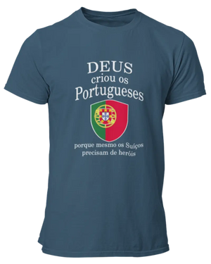 T-shirt Deus crious os portugueses porque mesmo os Suiços precisam de herois - Lafourgoneta