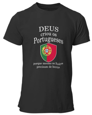 T-shirt Deus crious os portugueses porque mesmo os Suiços precisam de herois - Lafourgoneta