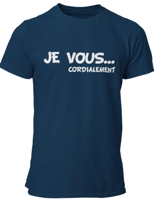 T-shirt Je vous...cordialement La Fourgoneta
