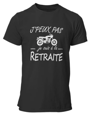 T-shirt J'peux pas je suis à la retraite-moto - Lafourgoneta