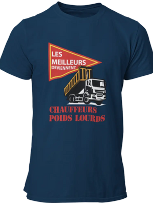 T-shirt Les meilleurs deviennent chauffeurs poids lourds La Fourgoneta