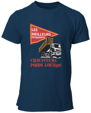 T-shirt Les meilleurs deviennent chauffeurs poids lourds La Fourgoneta