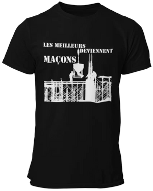 T-shirt Les meilleurs deviennent maçons La Fourgoneta