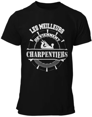 T-shirt Les meilleurs deviennent charpentiers La Fourgoneta