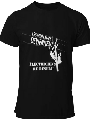 T-shirt Les meilleurs deviennent électriciens de réseau La Fourgoneta
