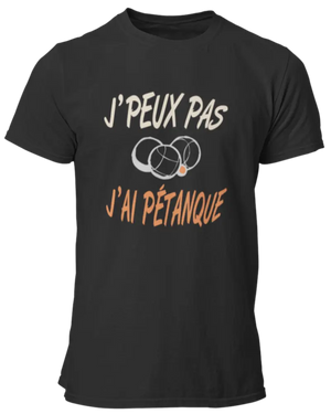 T-shirt J'peux pas j'ai pétanque La Fourgoneta