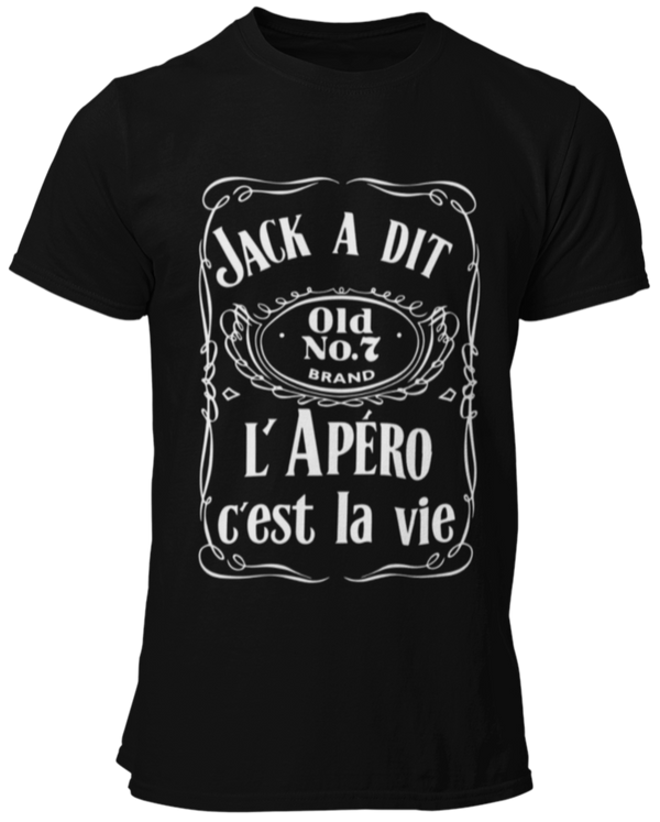 Tee-shirt, Jack a dit l'apéro c'est la vie