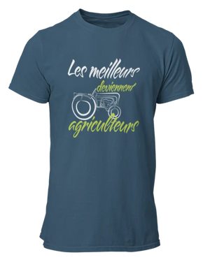 T-shirt les meilleurs deviennent agriculteurs - Lafourgoneta