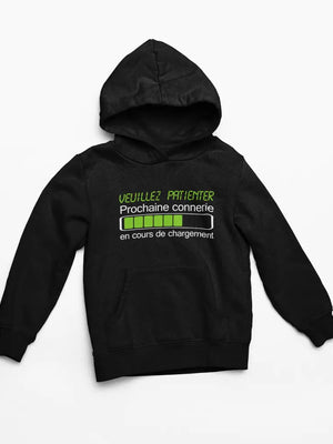 Sweat Prochaine connerie en cours de chargement - Lafourgoneta