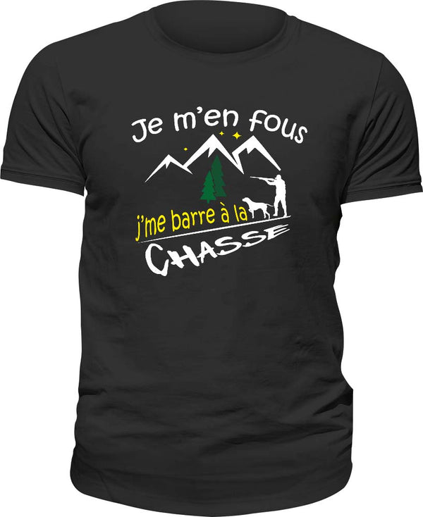 T-shirt Je m'en fous j'me barre à la chasse